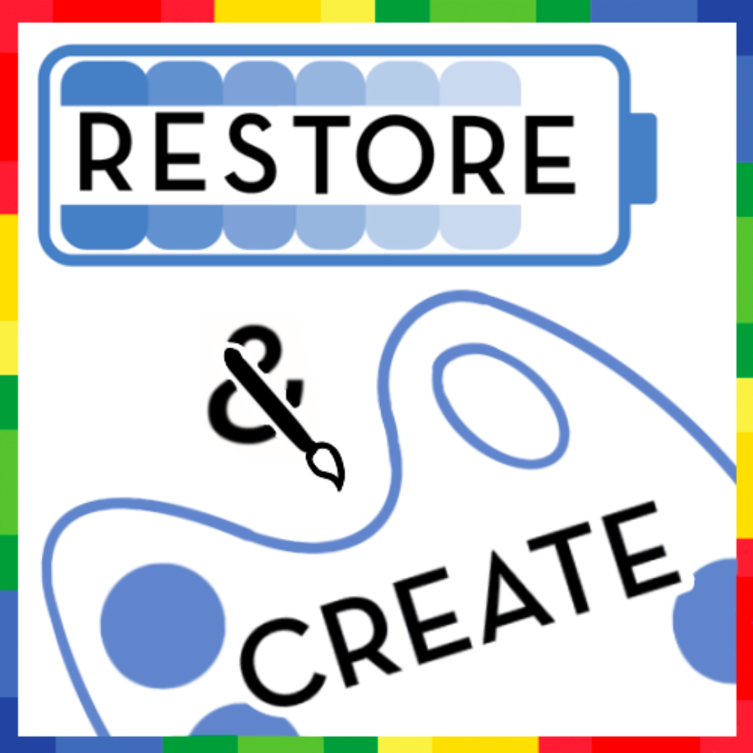 rainbow color border and words restore and create